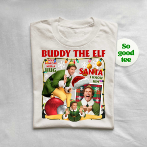 Funny Buddy The Elf Santa 'I Know Him' Christmas shirt design