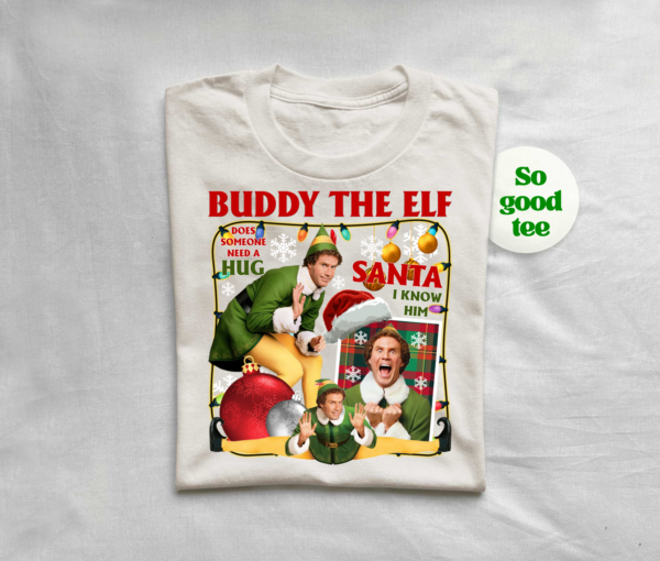 Funny Buddy The Elf Santa 'I Know Him' Christmas shirt design