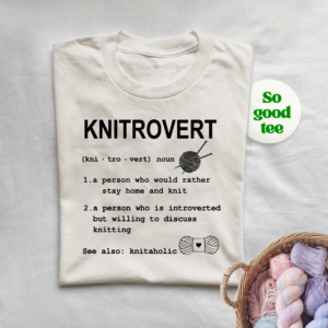 Knitrovert T-Shirt featuring a fun and creative design for knitters and crafters.