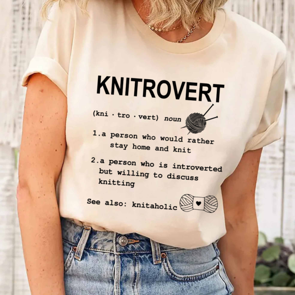 Knitrovert T-Shirt - The Perfect Gift for Knitting Enthusiasts - Image 6